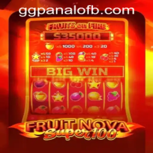 Experience the Juicy Excitement of FruitNovaSuper100 at GG Panalo Casino