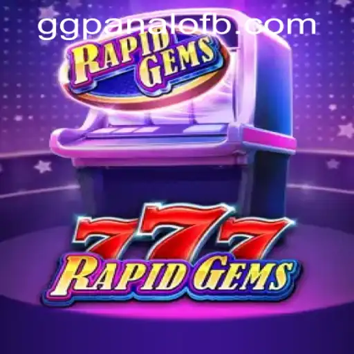 Discover the Thrills of RapidGems777 at GG Panalo Casino