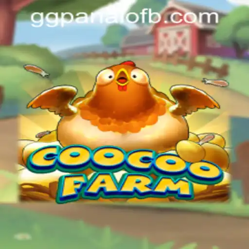 Exploring the Dynamics of CooCooFarm with GG Panalo Casino