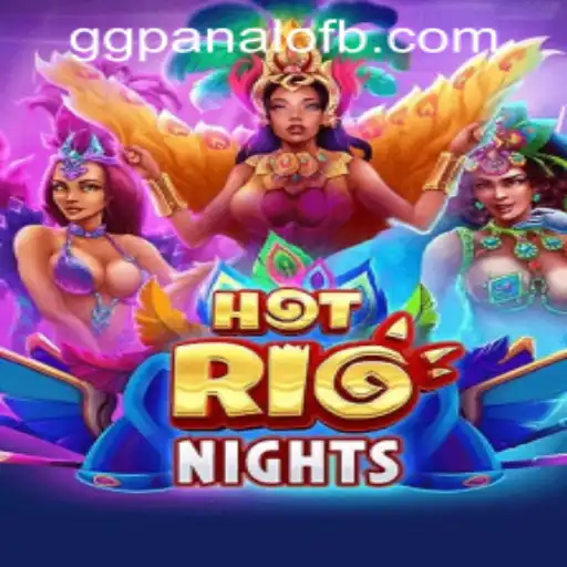 Experience the Thrill of HotRioNights at GG Panalo Casino