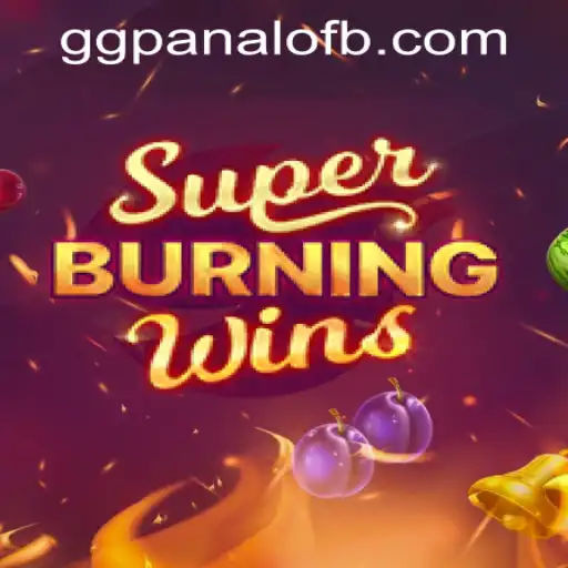 Dive into the Exciting World of SuperBurningWins at GG Panalo Casino